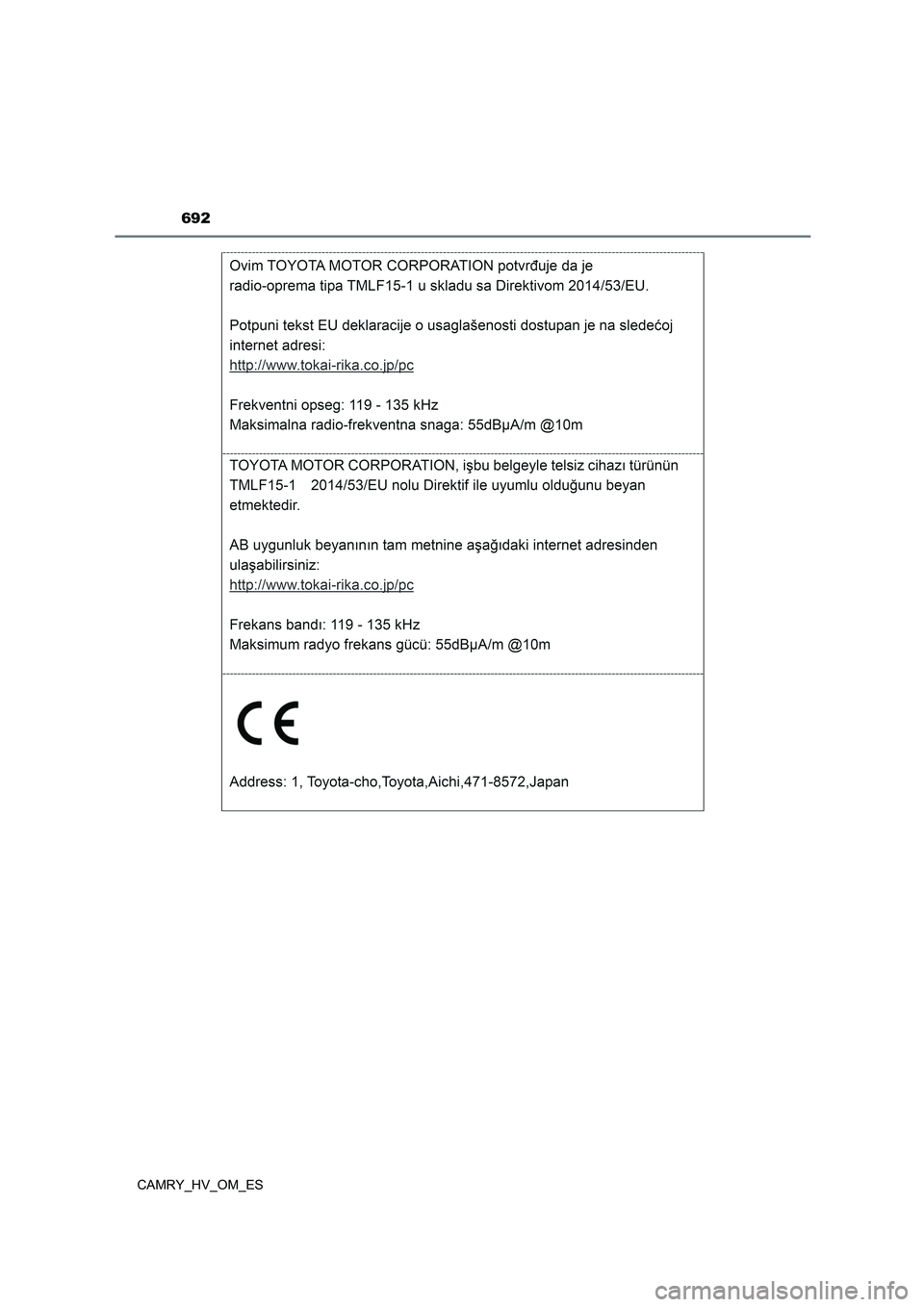 TOYOTA CAMRY 2023 Manual del propietario (in Spanish) 692
CAMRY_HV_OM_ES TOYOTA CAMRY 2023 Manual del propietario (in Spanish) 692
CAMRY_HV_OM_ES