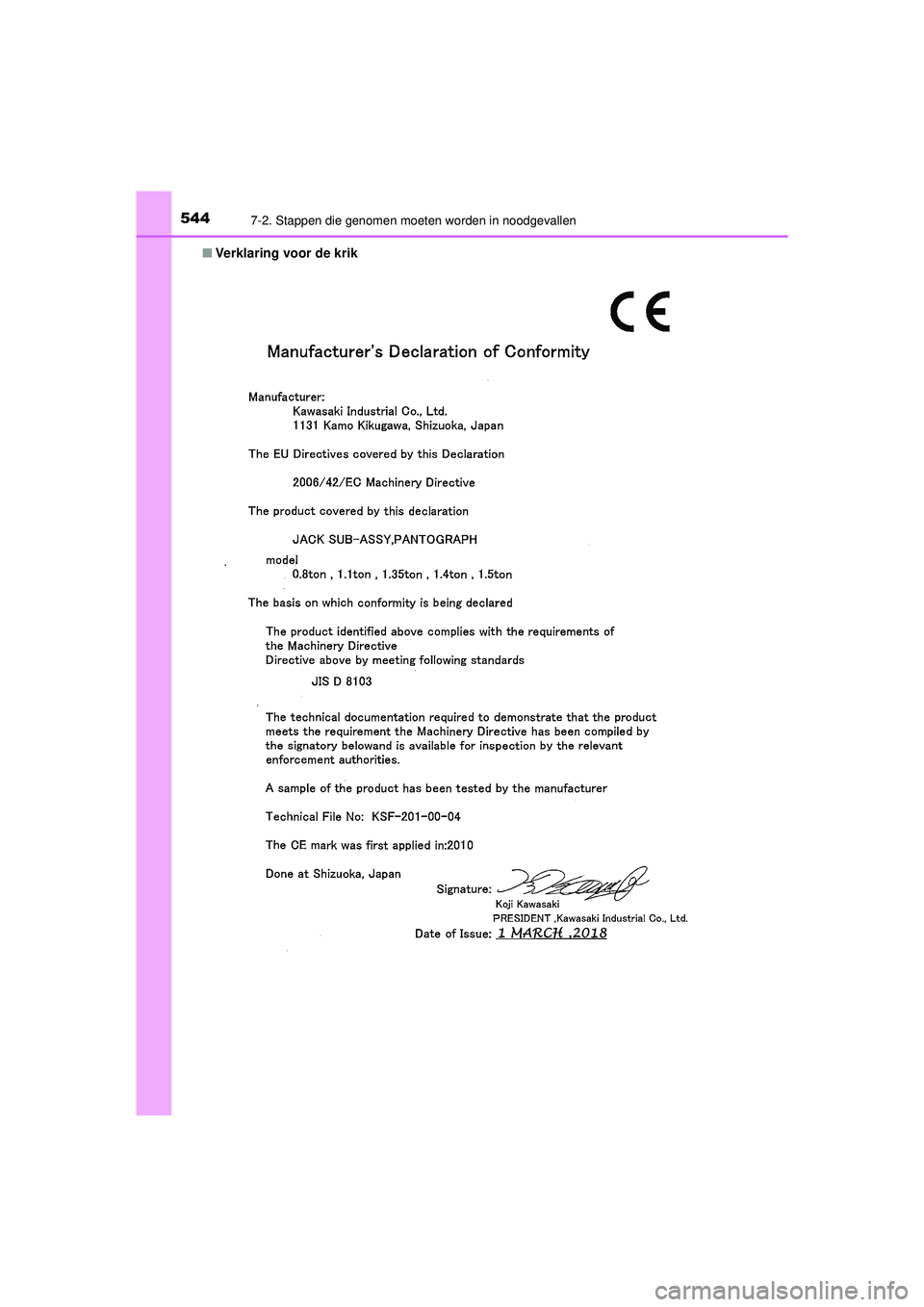 TOYOTA CAMRY 2022  Instructieboekje (in Dutch) 5447-2. Stappen die genomen moeten worden in noodgevallen
CAMRY_HV_EE■
Verklaring voor de krik
CAMRY_HV_OM_Europe_OM33F05E.book  Page 544   Wednesday, January 20, 2021  6:09 PM 