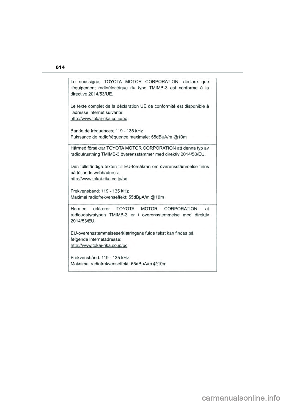 TOYOTA CAMRY 2022 Instructieboekje (in Dutch) 614
CAMRY_HV_EE
CAMRY_HV_OM_Europe_OM33F05E.book Page 614 Wednesday, January 20, 2021 6:09 PM TOYOTA CAMRY 2022 Instructieboekje (in Dutch) 614
CAMRY_HV_EE
CAMRY_HV_OM_Europe_OM33F05E.book Page 614 Wednesday, January 20, 2021 6:09 PM