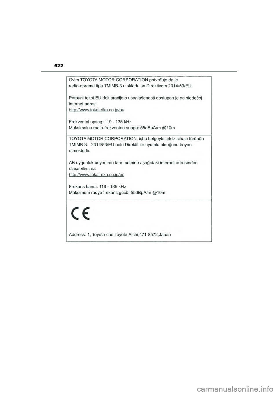 TOYOTA CAMRY 2022  Instructieboekje (in Dutch) 622
CAMRY_HV_EE
CAMRY_HV_OM_Europe_OM33F05E.book  Page 622  Wednesday, January 20, 2021  6:09 PM 