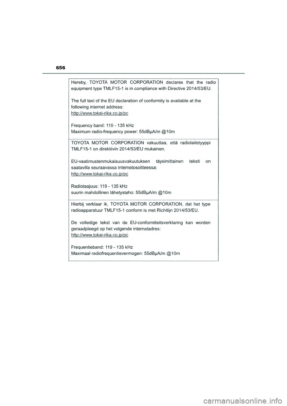 TOYOTA CAMRY 2022  Instructieboekje (in Dutch) 656
CAMRY_HV_EE
CAMRY_HV_OM_Europe_OM33F05E.book  Page 656  Wednesday, January 20, 2021  6:09 PM 