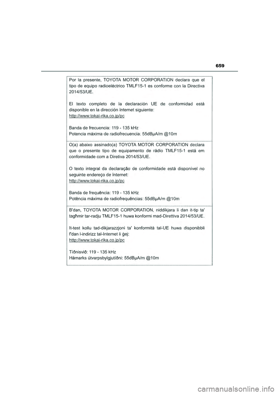 TOYOTA CAMRY 2022  Instructieboekje (in Dutch) 659
CAMRY_HV_EE
CAMRY_HV_OM_Europe_OM33F05E.book  Page 659  Wednesday, January 20, 2021  6:09 PM 
