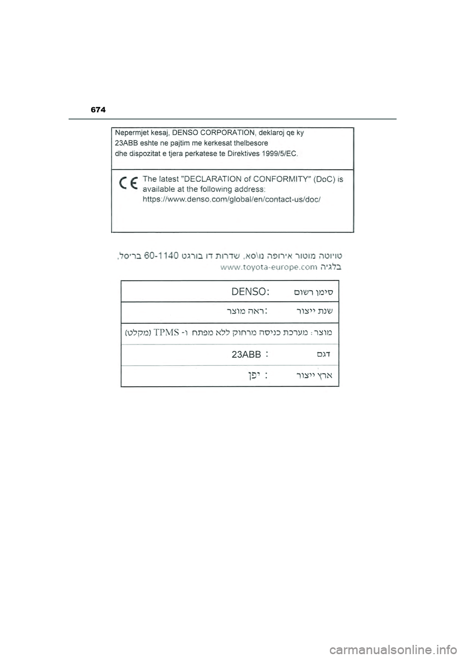 TOYOTA CAMRY 2022  Instructieboekje (in Dutch) 674
CAMRY_HV_EE
CAMRY_HV_OM_Europe_OM33F05E.book  Page 674  Wednesday, January 20, 2021  6:09 PM 