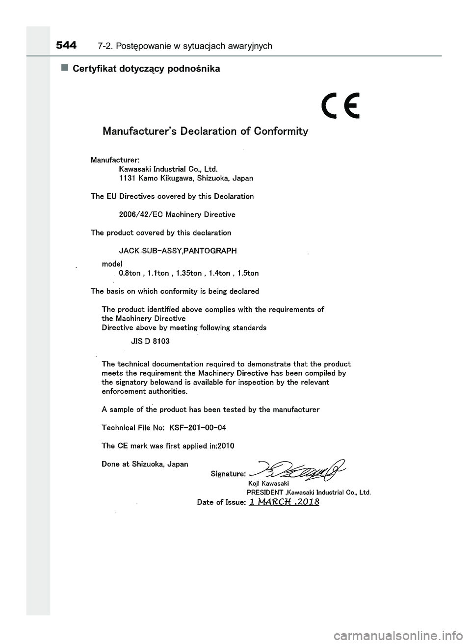 TOYOTA CAMRY 2022  Instrukcja obsługi (in Polish) Certyfikat dotyczàcy podnoÊnika
5447-2. Post´powanie w sytuacjach awaryjnych
3 Camry HV OM33F05E  11/3/21  14:32  Page 544    (Black plate) 