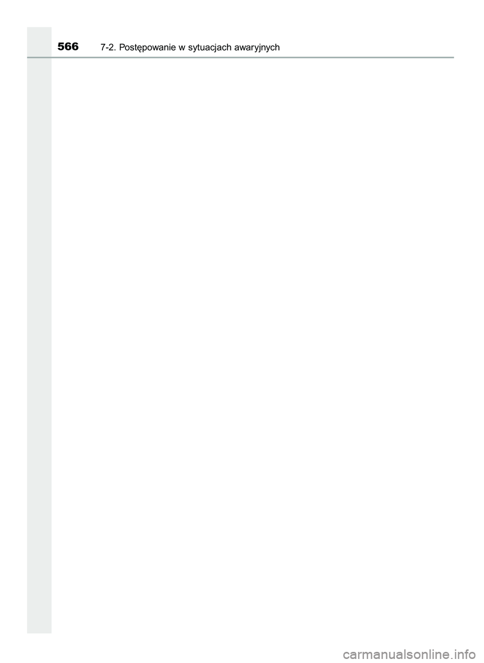 TOYOTA CAMRY 2022  Instrukcja obsługi (in Polish) 5667-2. Post´powanie w sytuacjach awaryjnych
3 Camry HV OM33F05E  11/3/21  14:32  Page 566    (Black plate) 