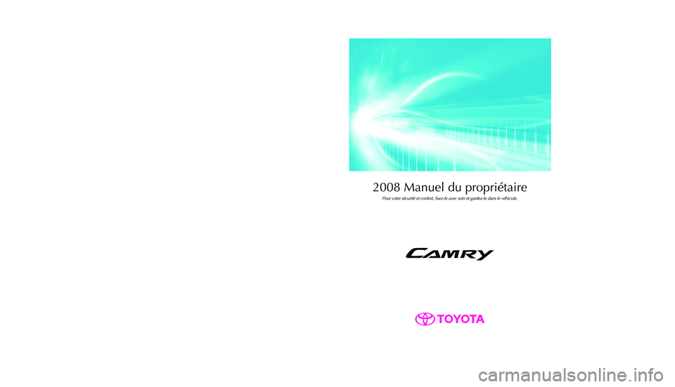 TOYOTA CAMRY 2008  Manuel du propriétaire (in French) �$
�
�.�& �+
�4
�, �-
�6
�% �3
�
�
�
�
�
�
�
�
�� 