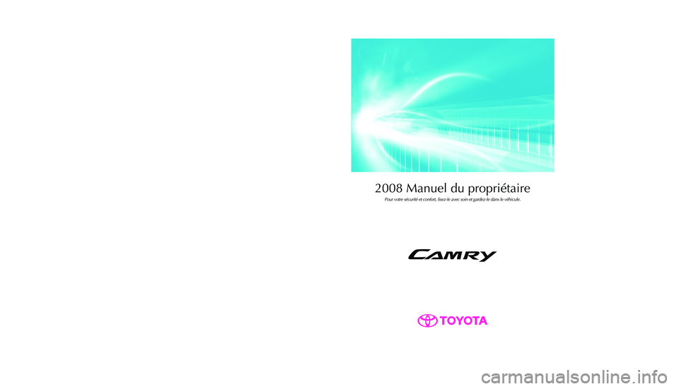 TOYOTA CAMRY 2008  Manuel du propriétaire (in French) �$
�
�.�& �+
�4
�, �-
�6
�% �3
�
�
�
�
�
�
�
�
�� 