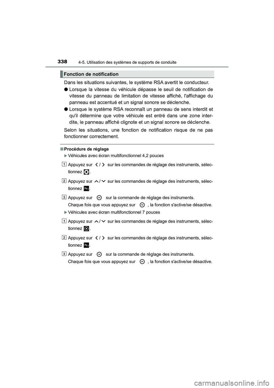 TOYOTA CAMRY HYBRID 2021 Manuel du propriétaire (in French) 3384-5. Utilisation des systèmes de supports de conduite
CAMRY_HV_D
Dans les situations suivantes, le système RSA avertit le conducteur.
● Lorsque la vitesse du véhicule dép asse le seuil de not TOYOTA CAMRY HYBRID 2021 Manuel du propriétaire (in French) 3384-5. Utilisation des systèmes de supports de conduite
CAMRY_HV_D
Dans les situations suivantes, le système RSA avertit le conducteur.
● Lorsque la vitesse du véhicule dép asse le seuil de not