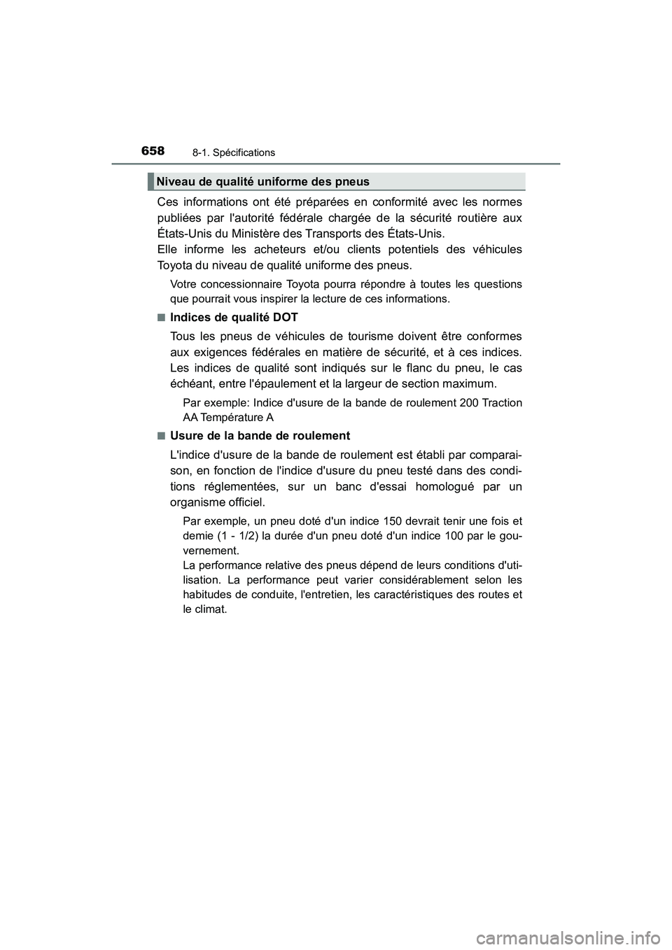 TOYOTA CAMRY HYBRID 2021 Manuel du propriétaire (in French) 6588-1. Spécifications
CAMRY_HV_D
Ces informations ont été préparées en conformité avec les normes
publiées par lautorité fédérale chargée de la sécurité routière aux
États-Unis du Min TOYOTA CAMRY HYBRID 2021 Manuel du propriétaire (in French) 6588-1. Spécifications
CAMRY_HV_D
Ces informations ont été préparées en conformité avec les normes
publiées par lautorité fédérale chargée de la sécurité routière aux
États-Unis du Min