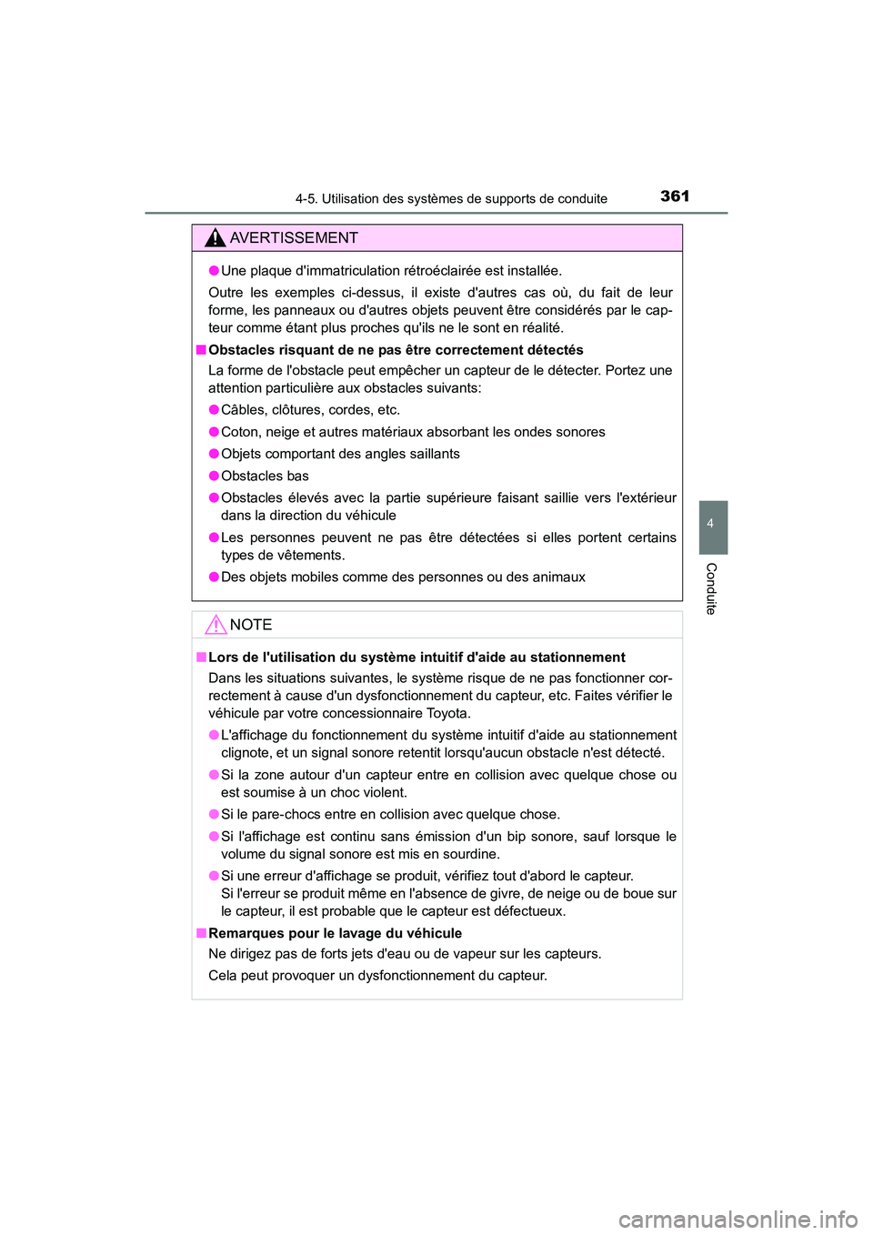 TOYOTA CAMRY HYBRID 2019 Manuel du propriétaire (in French) 3614-5. Utilisation des systèmes de supports de conduite
4
Conduite
CAMRY_HV_D
AVERTISSEMENT
●Une plaque dimmatriculation rétroéclairée est installée.
Outre les exemples ci-dessus, il existe d TOYOTA CAMRY HYBRID 2019 Manuel du propriétaire (in French) 3614-5. Utilisation des systèmes de supports de conduite
4
Conduite
CAMRY_HV_D
AVERTISSEMENT
●Une plaque dimmatriculation rétroéclairée est installée.
Outre les exemples ci-dessus, il existe d