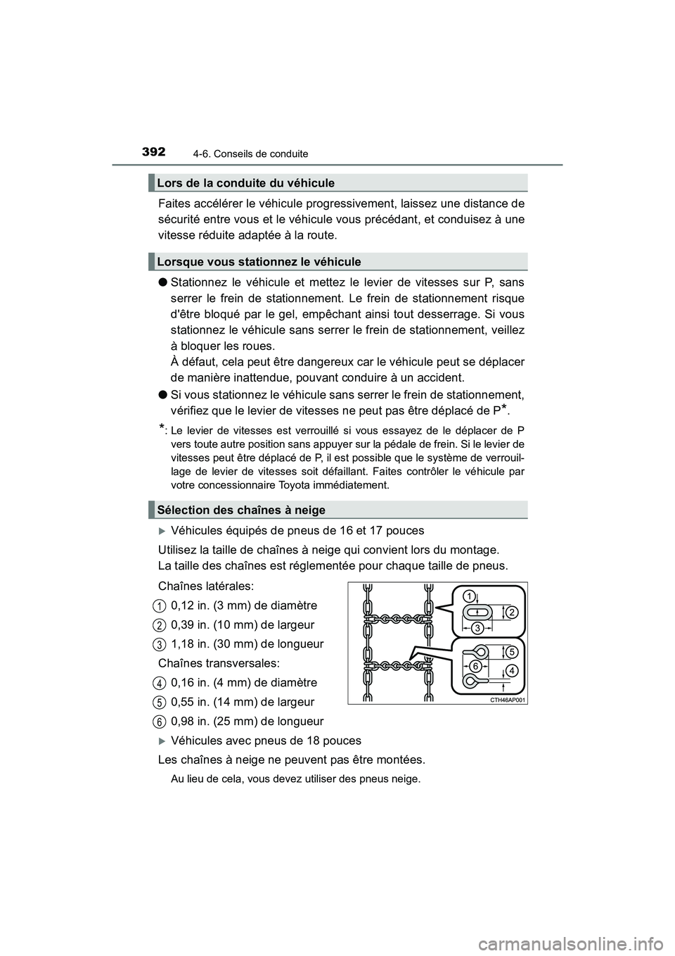 TOYOTA CAMRY HYBRID 2019 Manuel du propriétaire (in French) 3924-6. Conseils de conduite
CAMRY_HV_D
Faites accélérer le véhicule progressivement, laissez une distance de
sécurité entre vous et le véhicule vous précédant, et conduisez à une
vitesse ré TOYOTA CAMRY HYBRID 2019 Manuel du propriétaire (in French) 3924-6. Conseils de conduite
CAMRY_HV_D
Faites accélérer le véhicule progressivement, laissez une distance de
sécurité entre vous et le véhicule vous précédant, et conduisez à une
vitesse ré