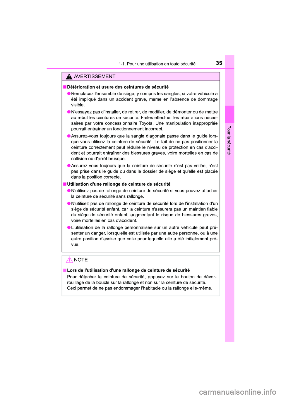 TOYOTA CAMRY HYBRID 2017 Manuel du propriétaire (in French) 351-1. Pour une utilisation en toute sécurité
1
Pour la sécurité
CAMRY_HV_D (OM33C65D)
AVERTISSEMENT
■Détérioration et usure des ceintures de sécurité
●Remplacez lensemble de siège, y co TOYOTA CAMRY HYBRID 2017 Manuel du propriétaire (in French) 351-1. Pour une utilisation en toute sécurité
1
Pour la sécurité
CAMRY_HV_D (OM33C65D)
AVERTISSEMENT
■Détérioration et usure des ceintures de sécurité
●Remplacez lensemble de siège, y co