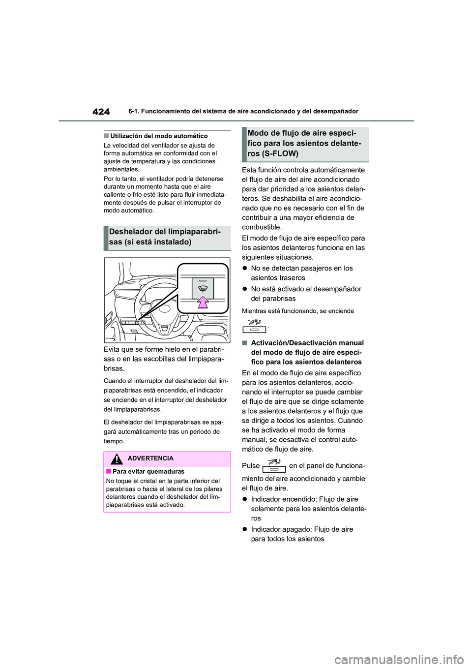 TOYOTA COROLLA 2023 Manual del propietario (in Spanish) 4246-1. Funcionamiento del sistema de aire acondicionado y del desempañador
■Utilización del modo automático
La velocidad del ventilador se ajusta de forma automática en conformidad con el
a TOYOTA COROLLA 2023 Manual del propietario (in Spanish) 4246-1. Funcionamiento del sistema de aire acondicionado y del desempañador
■Utilización del modo automático
La velocidad del ventilador se ajusta de forma automática en conformidad con el
a