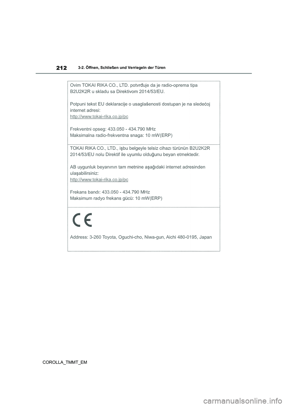 TOYOTA COROLLA 2021 Betriebsanleitungen (in German) 2123-2. Öffnen, Schließen und Verriegeln der Türen
COROLLA_TMMT_EM TOYOTA COROLLA 2021 Betriebsanleitungen (in German) 2123-2. Öffnen, Schließen und Verriegeln der Türen
COROLLA_TMMT_EM
