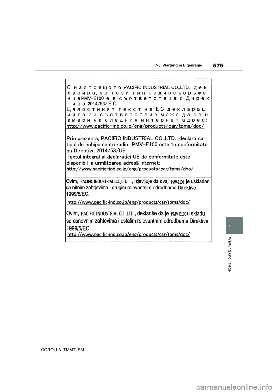 TOYOTA COROLLA 2021  Betriebsanleitungen (in German) 575
7 
7-3. Wartung in Eigenregie
Wartung und Pflege
COROLLA_TMMT_EM 