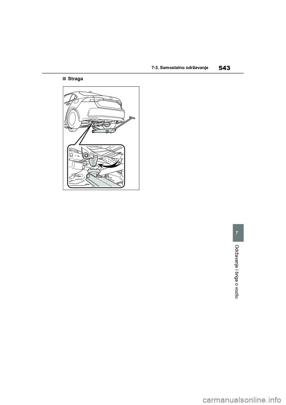 TOYOTA COROLLA 2021  Upute Za Rukovanje (in Croatian) 543
7 7-3. Samostalno održavanje
Održavanje i briga o vozilu
COROLLA_TMMT_EE
■Straga
COROLLA(TMMT)_OM_Europe_OM12P10E_CR.book  Page 543  Thursday, January 7, 2021  1:15 PM 