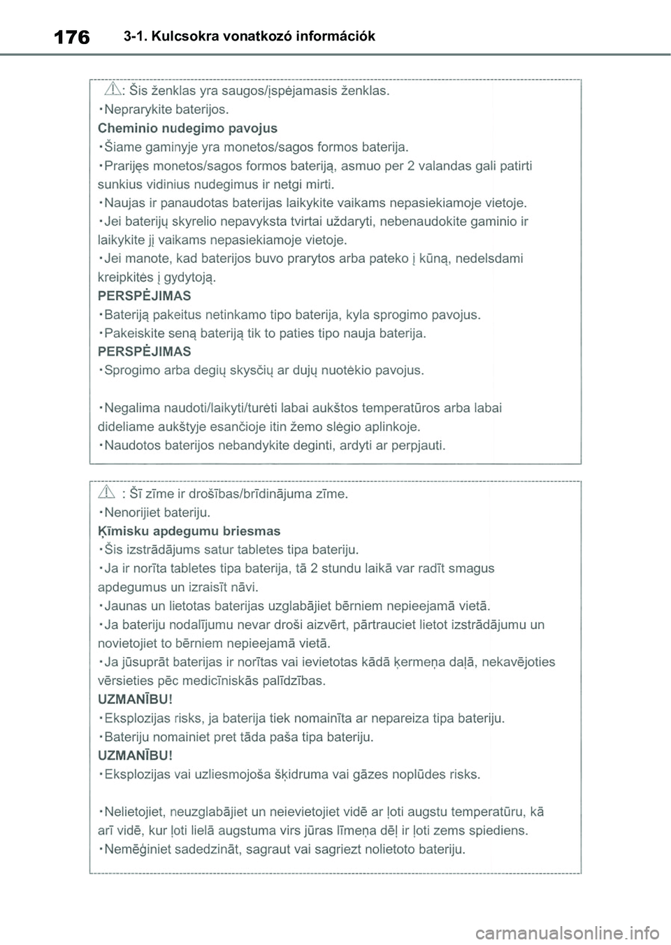 TOYOTA COROLLA 2020  Kezelési útmutató (in Hungarian) 1763-1. Kulcsokra vonatkozó információk 