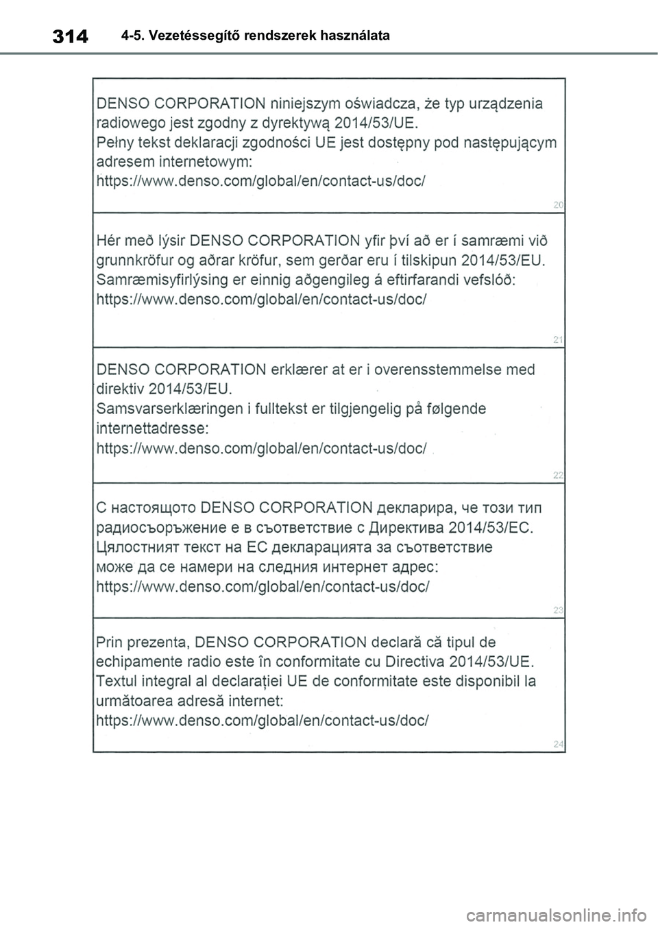 TOYOTA COROLLA 2020  Kezelési útmutató (in Hungarian) 3144-5. Vezetéssegítő rendszerek használata 