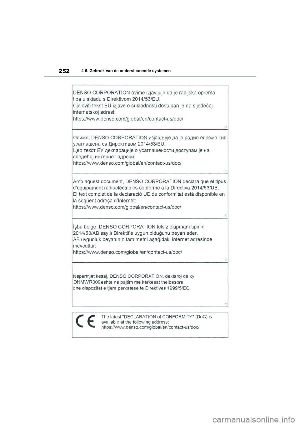 TOYOTA COROLLA 2020  Instructieboekje (in Dutch) 2524-5. Gebruik van de ondersteunende systemen
COROLLA HV_TMMT_EE
COROLLA-HYBRID(TMMT)_OM_Europe_OM12P19E.book   Page 252  Tuesday, August 25, 2020  9:11 AM 