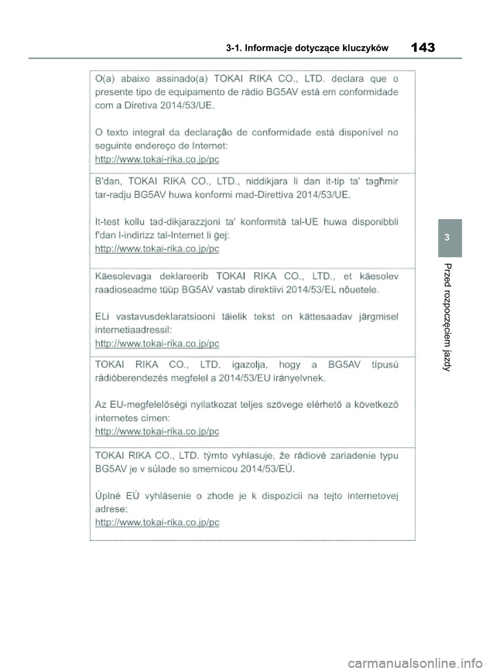TOYOTA COROLLA 2020  Instrukcja obsługi (in Polish) Przed rozpocz´ciem jazdy
3-1. Informacje dotyczàce kluczyków143
3
4 Corolla TMMT OM12P10E  2/24/21  5:06 PM  Page 143 