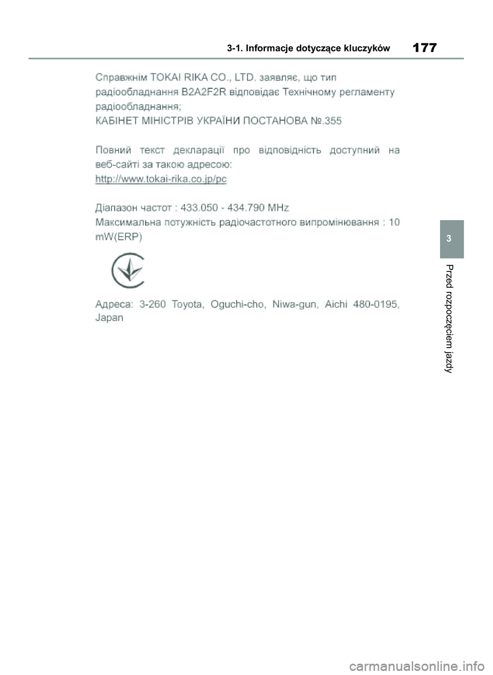 TOYOTA COROLLA 2020  Instrukcja obsługi (in Polish) Przed rozpocz´ciem jazdy
3-1. Informacje dotyczàce kluczyków177
3
4 Corolla TMMT OM12P10E  2/24/21  5:07 PM  Page 177 