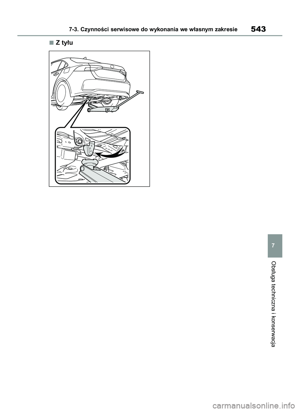 TOYOTA COROLLA 2020  Instrukcja obsługi (in Polish) Z ty∏u
Obs∏uga techniczna i konserwacja
7-3. CzynnoÊci serwisowe do wykonania we w∏asnym zakresie543
7
4 Corolla TMMT OM12P10E  2/24/21  5:12 PM  Page 543 
