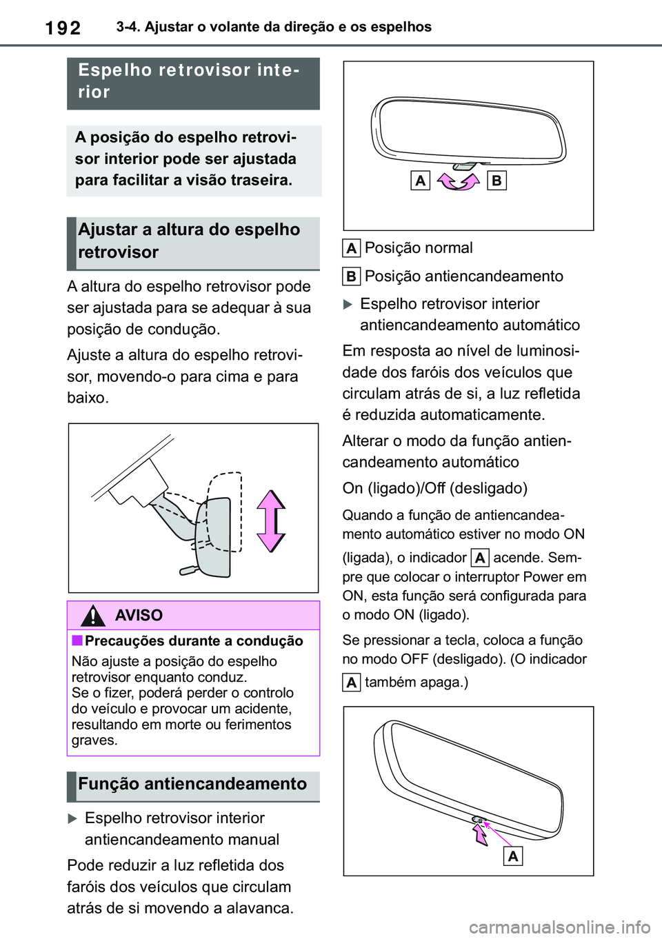 TOYOTA COROLLA 2021  Manual de utilização (in Portuguese) 192
�&�2�5�2�/�/�$ �+�9 �7�0�0�7 �(�(
������$�M�X�V�W�D�U��R��Y�R�O�D�Q�W�H��G�D��G�L�U�H�o�m�R��H��R�V��H�V�S�H�O�K�R�V
�$��D�O�W�X�U�D��G�R��H�V�S�H�O�K�R��U�H�W�U�R�Y�L�V�R�U��S�R�