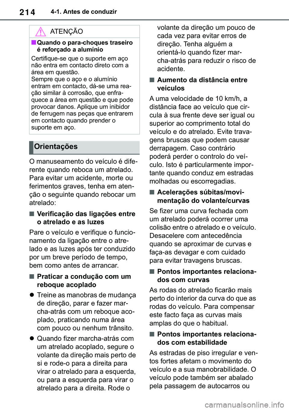 TOYOTA COROLLA 2020  Manual de utilização (in Portuguese) 214
�&�2�5�2�/�/�$ �+�9 �7�0�0�7 �(�(
������$�Q�W�H�V��G�H��F�R�Q�G�X�]�L�U
�2��P�D�Q�X�V�H�D�P�H�Q�W�R��G�R��Y�H�t�F�X�O�R��p��G�L�I�H-
�U�H�Q�W�H��T�X�D�Q�G�R��U�H�E�R�F�D��X�P��D�W�