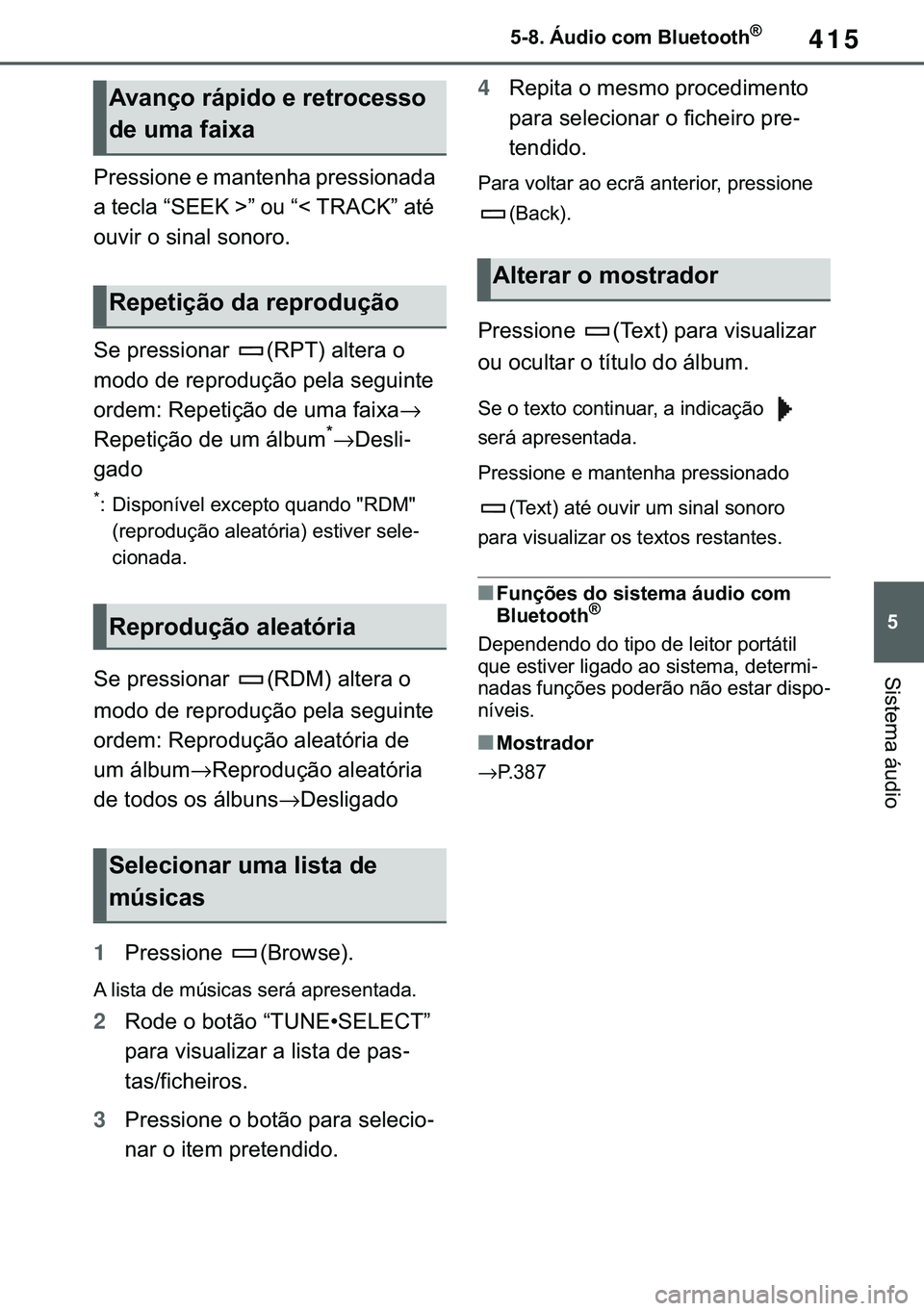 TOYOTA COROLLA 2021  Manual de utilização (in Portuguese) 415
�
�&�2�5�2�/�/�$ �+�9 �7�0�0�7 �(�(
������È�X�G�L�R��F�R�P��%�O�X�H�W�R�R�W�K�Š
�6�L�V�W�H�P�D��i�X�G�L�R
�3�U�H�V�V�L�R�Q�H��H��P�D�Q�W�H�Q�K�D��S�U�H�V�V�L�R�Q�D�G�D�
�D��W�H�F�O