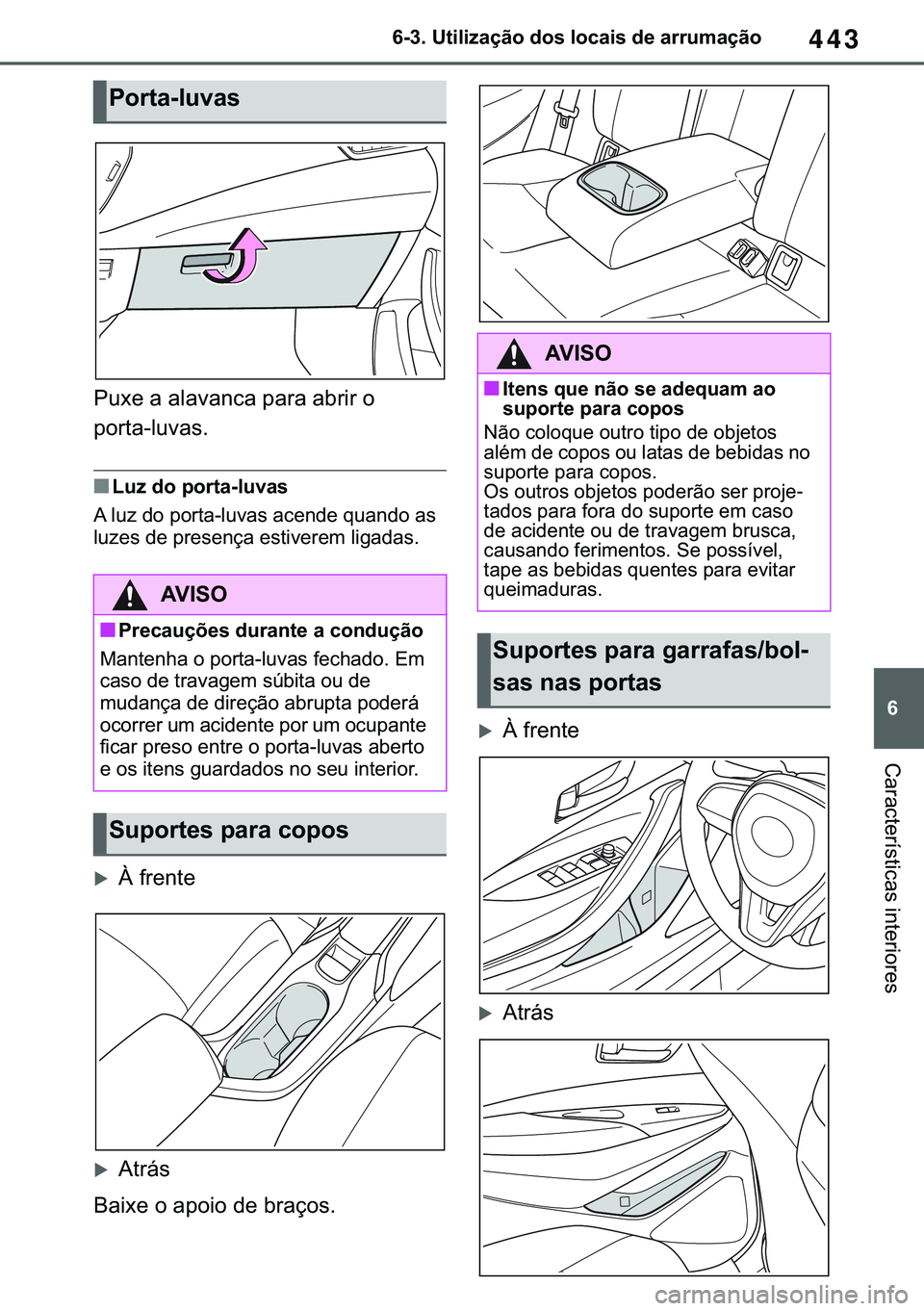 TOYOTA COROLLA 2021  Manual de utilização (in Portuguese) 443
�
�&�2�5�2�/�/�$ �+�9 �7�0�0�7 �(�(
������8�W�L�O�L�]�D�o�m�R��G�R�V��O�R�F�D�L�V��G�H��D�U�U�X�P�D�o�m�R
�&�D�U�D�F�W�H�U�t�V�W�L�F�D�V��L�Q�W�H�U�L�R�U�H�V
�3�X�[�H��D��D�O�D�Y�D�Q�