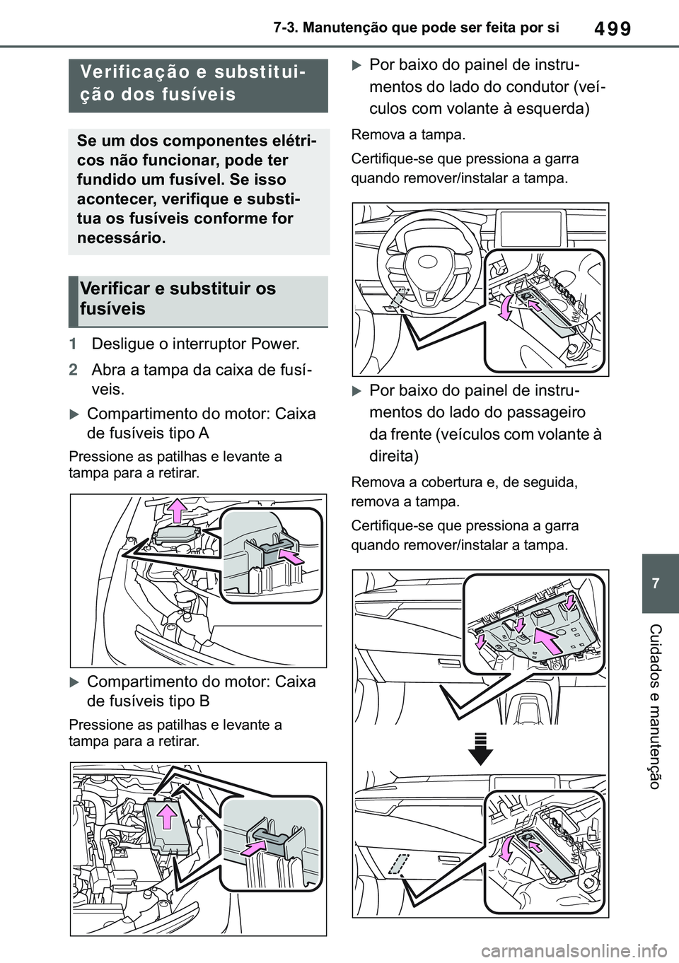 TOYOTA COROLLA 2021  Manual de utilização (in Portuguese) 499
�
�&�2�5�2�/�/�$ �+�9 �7�0�0�7 �(�(
������0�D�Q�X�W�H�Q�o�m�R��T�X�H��S�R�G�H��V�H�U��I�H�L�W�D��S�R�U��V�L
�&�X�L�G�D�G�R�V��H��P�D�Q�X�W�H�Q�o�m�R
1��H�V�O�L�J�X�H��R��L�Q�W�H�U