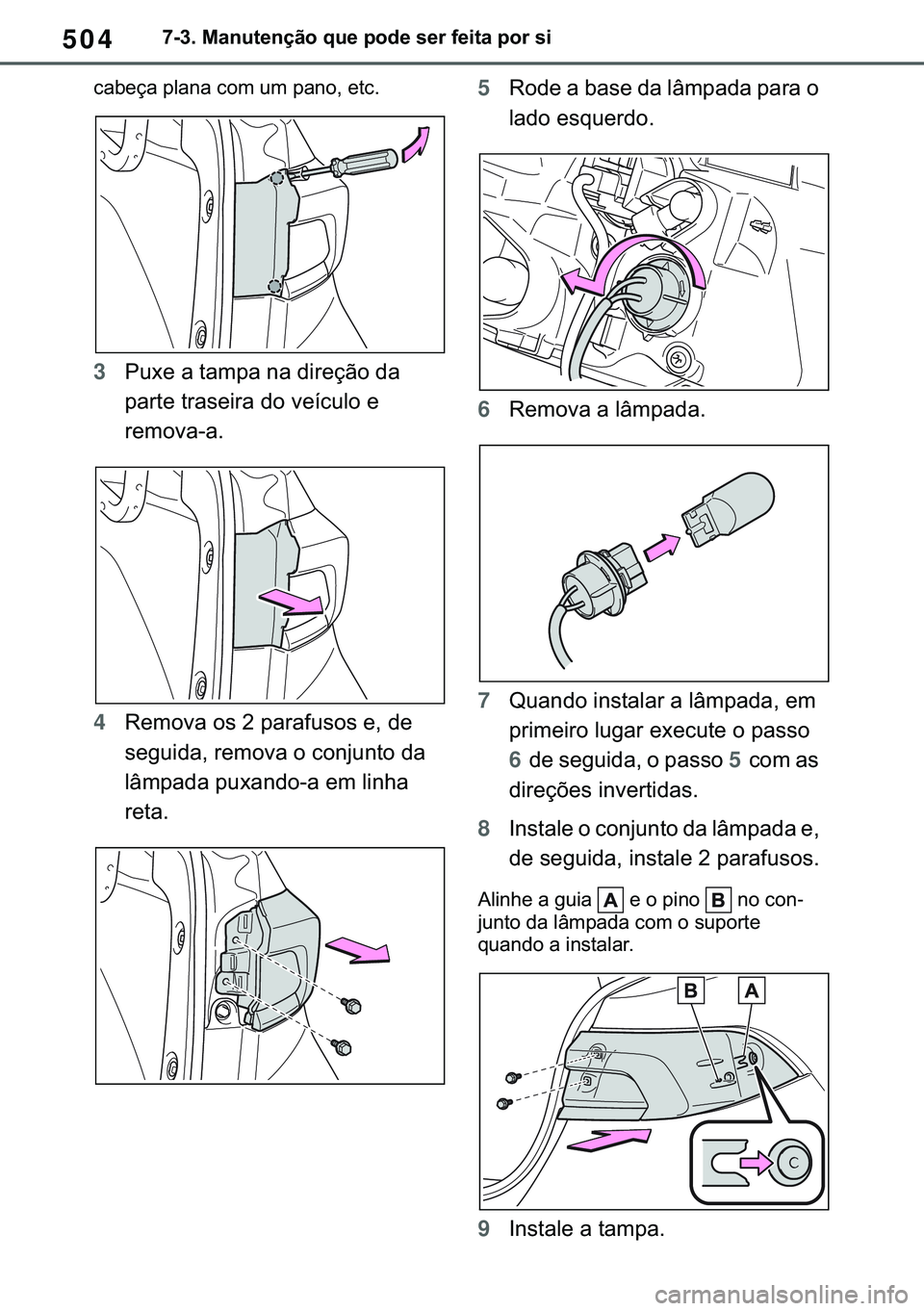 TOYOTA COROLLA 2021  Manual de utilização (in Portuguese) 504
�&�2�5�2�/�/�$ �+�9 �7�0�0�7 �(�(
������0�D�Q�X�W�H�Q�o�m�R��T�X�H��S�R�G�H��V�H�U��I�H�L�W�D��S�R�U��V�L
�F�D�E�H�o�D��S�O�D�Q�D��F�R�P��X�P��S�D�Q�R���H�W�F�
3�3�X�[�H��D��W�