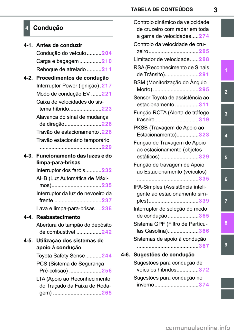 TOYOTA COROLLA 2020  Manual de utilização (in Portuguese) 3
�&�2�5�2�/�/�$ �+�9 �7�0�0�7 �(�(
�7�$�%�(�/�$���(��&�2�1�7�(�Ò��2�6
�
� � � � �
� �
�
���� �$�Q�W�H�V��G�H��F�R�Q�G�X�]�L�U
�&�R�Q�G�X�o�m�R��G�R��Y�H�t�F�X�O�R �������