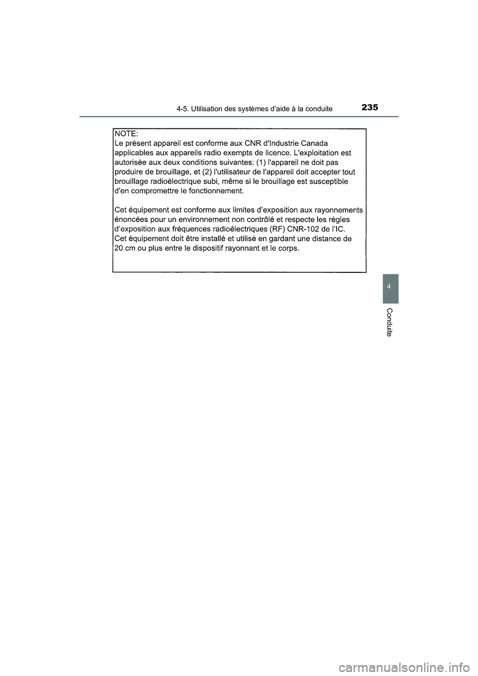 TOYOTA COROLLA 2019  Manuel du propriétaire (in French) 2354-5. Utilisation des systèmes d’aide à la conduite
4
Conduite
COROLLA_TMMMS_TMMC_D 