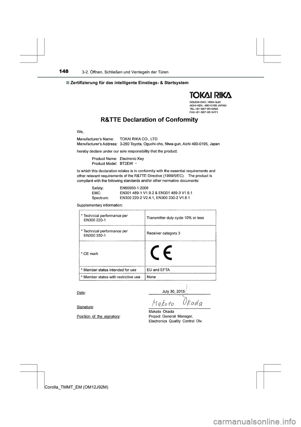 TOYOTA COROLLA 2017  Betriebsanleitungen (in German) 1483-2. Öffnen, Schließen und Verriegeln der Türen
Corolla_TMMT_EM (OM12J92M)■
Zertifizierung für das intelligente Einstiegs- & Startsystem 
