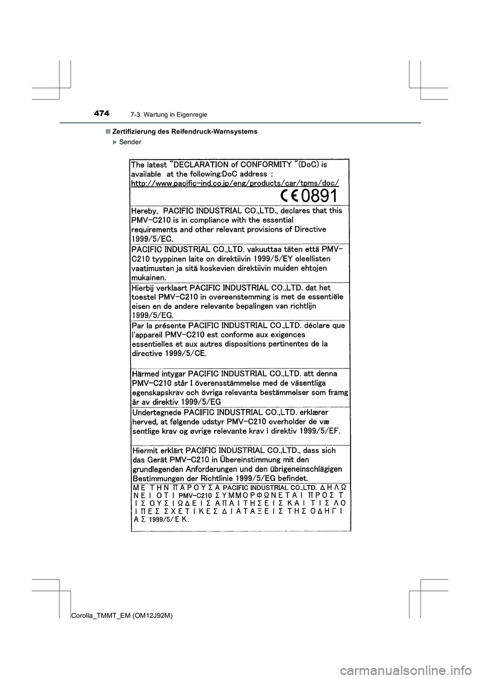 TOYOTA COROLLA 2017  Betriebsanleitungen (in German) 4747-3. Wartung in Eigenregie
Corolla_TMMT_EM (OM12J92M)■
Zertifizierung des Reifendruck-Warnsystems
�XSender 