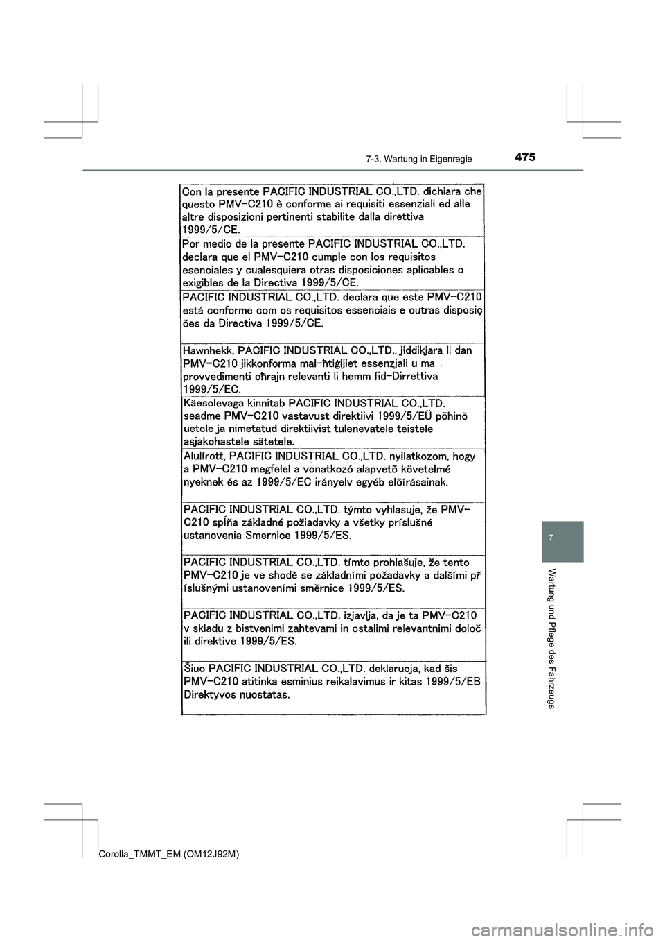 TOYOTA COROLLA 2017  Betriebsanleitungen (in German) 4757-3. Wartung in Eigenregie
7
Wartung und Pflege des Fahrzeugs
Corolla_TMMT_EM (OM12J92M) 