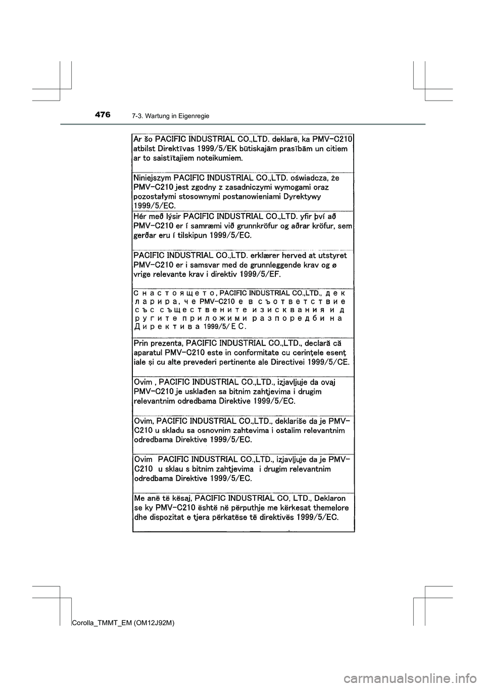 TOYOTA COROLLA 2017  Betriebsanleitungen (in German) 4767-3. Wartung in Eigenregie
Corolla_TMMT_EM (OM12J92M) 