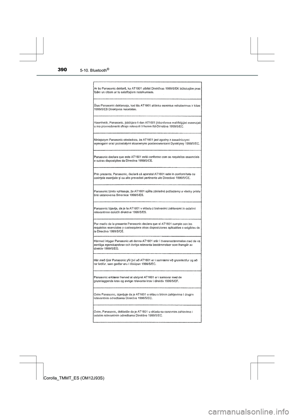 TOYOTA COROLLA 2016  Manual del propietario (in Spanish) 3905-10. Bluetooth®
Corolla_TMMT_ES (OM12J93S) 