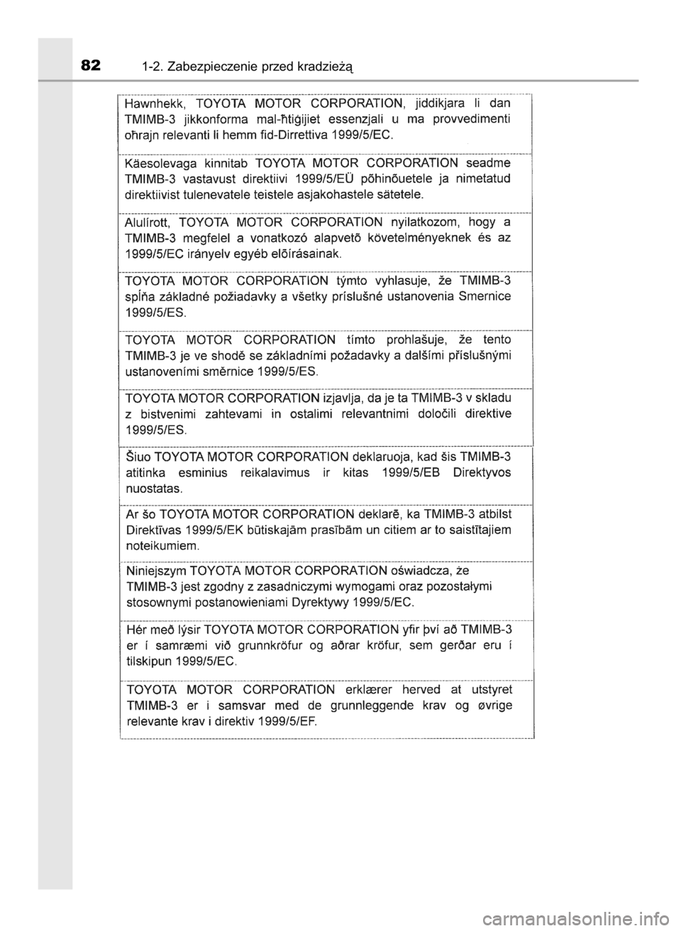 TOYOTA COROLLA 2016  Instrukcja obsługi (in Polish) 821-2. Zabezpieczenie przed kradzie˝à
27 Corolla OM12J90E  28/7/16  13:07  Page 82    (Black plate) 