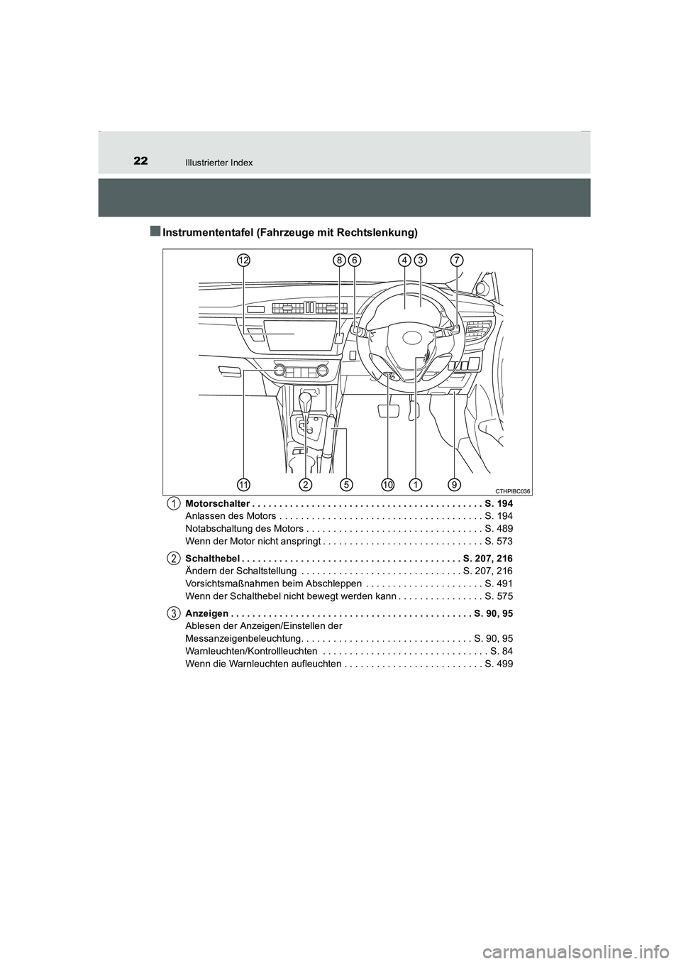 TOYOTA COROLLA 2015 Betriebsanleitungen (in German) 22Illustrierter Index
COROLLA_TMMT_EM (OM12J76M)
■Instrumententafel (Fahrzeuge mit Rechtslenkung)
Motorschalter . . . . . . . . . . . . . . . . . . . . . . . . . . . . . . . . . . . . . . . . . . . TOYOTA COROLLA 2015 Betriebsanleitungen (in German) 22Illustrierter Index
COROLLA_TMMT_EM (OM12J76M)
■Instrumententafel (Fahrzeuge mit Rechtslenkung)
Motorschalter . . . . . . . . . . . . . . . . . . . . . . . . . . . . . . . . . . . . . . . . . . .