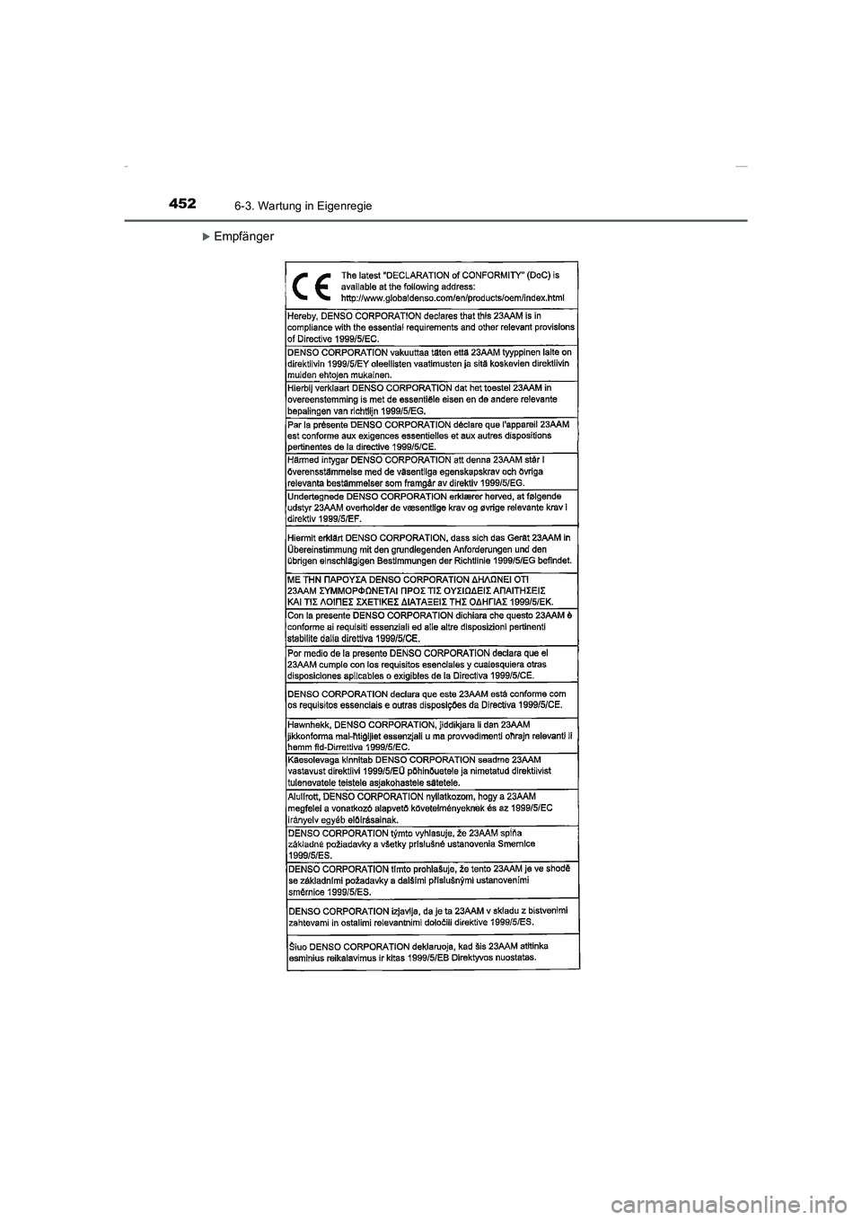 TOYOTA COROLLA 2015  Betriebsanleitungen (in German) 4526-3. Wartung in Eigenregie
COROLLA_TMMT_EM (OM12J76M)
�XEmpfänger
Corolla TMMT_OM_EM_OM12J76M.book  452 ページ  ２０１５年２月２日　月曜日　午後５時１０分 