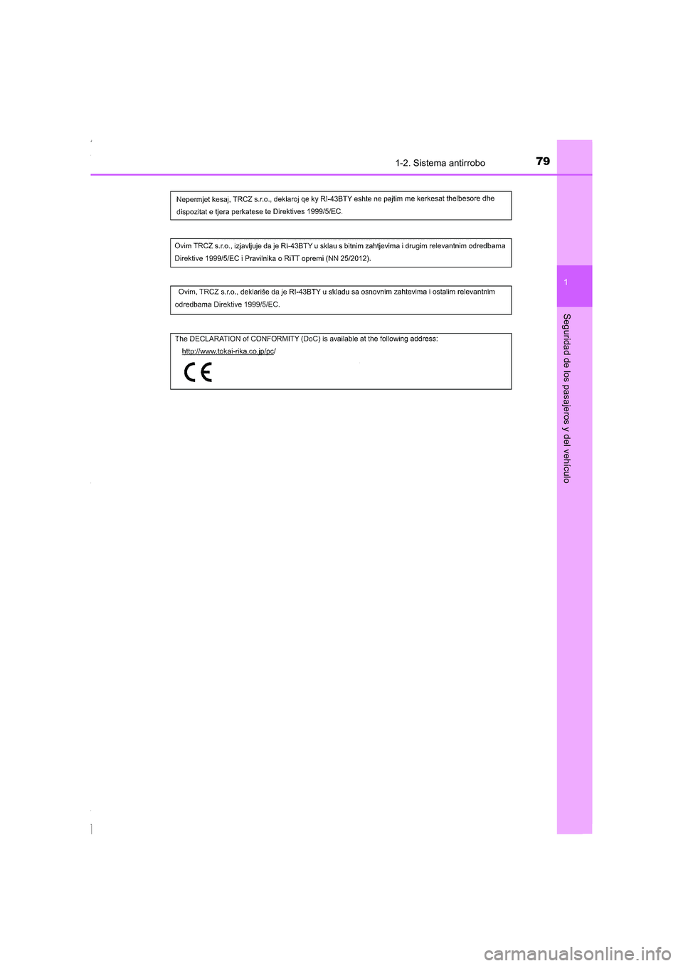 TOYOTA COROLLA 2015  Manual del propietario (in Spanish) 791-2. Sistema antirrobo
1
Seguridad de los pasajeros y del vehículo
COROLLA_TMMT_ES (OM12J77S)
Corolla TMMT_OM_ES_OM12J77S.book  79 ページ  ２０１５年２月２日　月曜日　午後５時