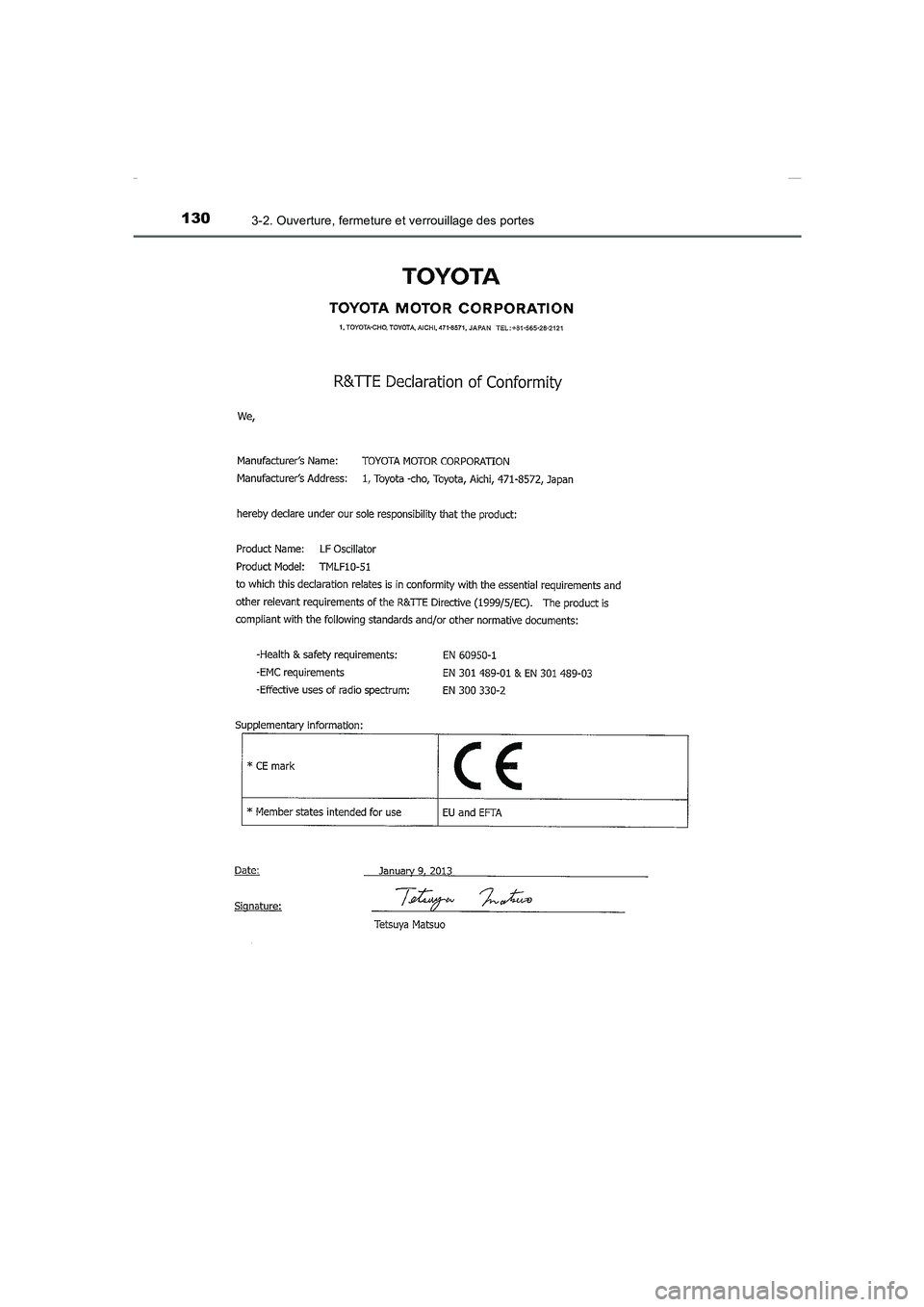 TOYOTA COROLLA 2015  Manuel du propriétaire (in French) 1303-2. Ouverture, fermeture et verrouillage des portes
COROLLA_TMMT_EK (OM12J75K)
Corolla TMMT_OM_EK_OM12J75K.book  130 ページ  ２０１５年２月２日　月曜日　午後５時１分 