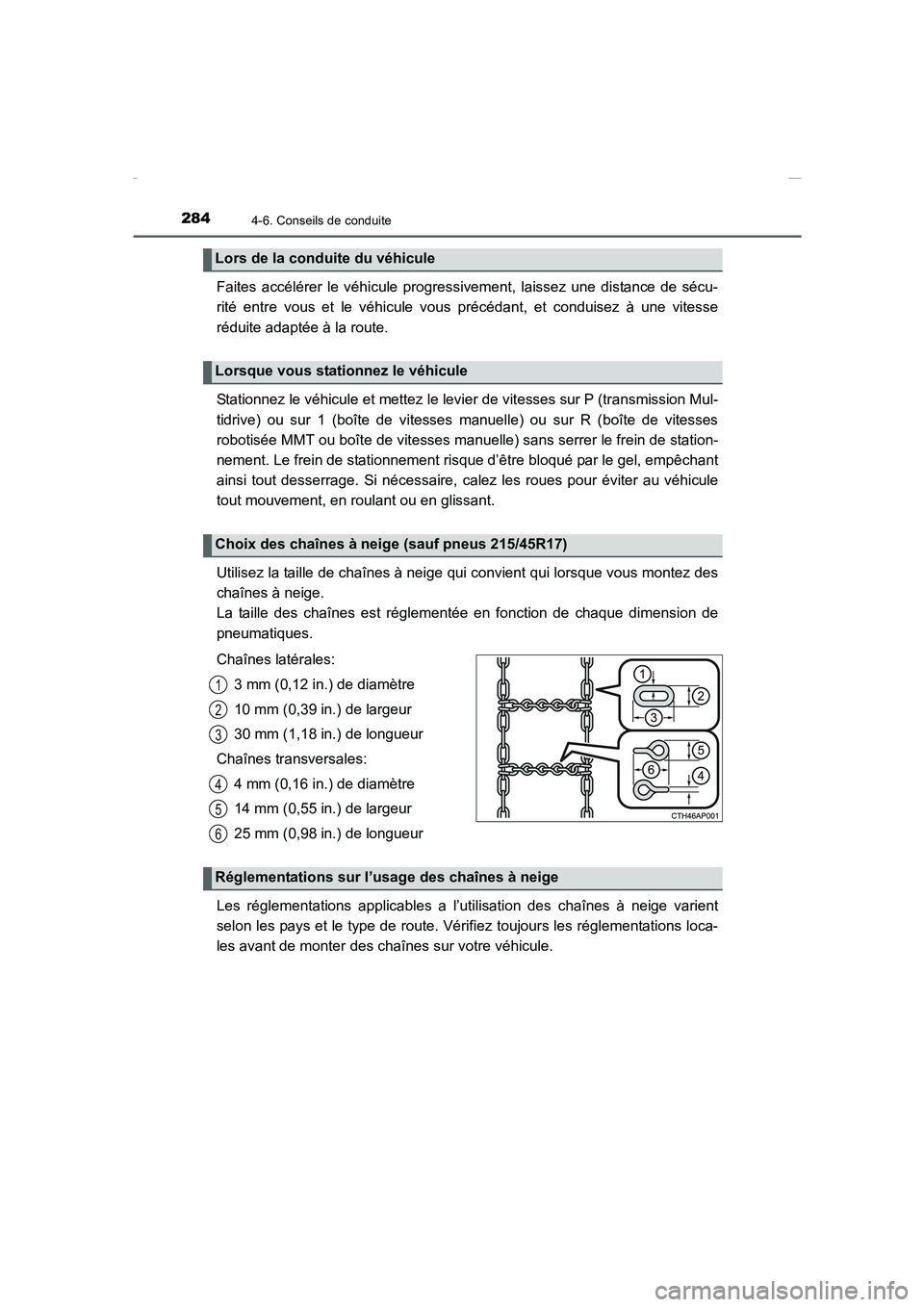TOYOTA COROLLA 2015 Manuel du propriétaire (in French) 2844-6. Conseils de conduite
COROLLA_TMMT_EK (OM12J75K)
Faites accélérer le véhicule progressivement, laissez une distance de sécu-
rité entre vous et le véhicule vous précédant, et conduisez TOYOTA COROLLA 2015 Manuel du propriétaire (in French) 2844-6. Conseils de conduite
COROLLA_TMMT_EK (OM12J75K)
Faites accélérer le véhicule progressivement, laissez une distance de sécu-
rité entre vous et le véhicule vous précédant, et conduisez