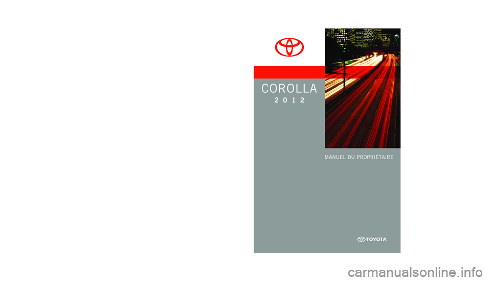 TOYOTA COROLLA 2012  Manuel du propriétaire (in French) �$
�
�.�& �+
�4
�, �-
�6
�%
�3
�
�
� �
�
�
�
� � 