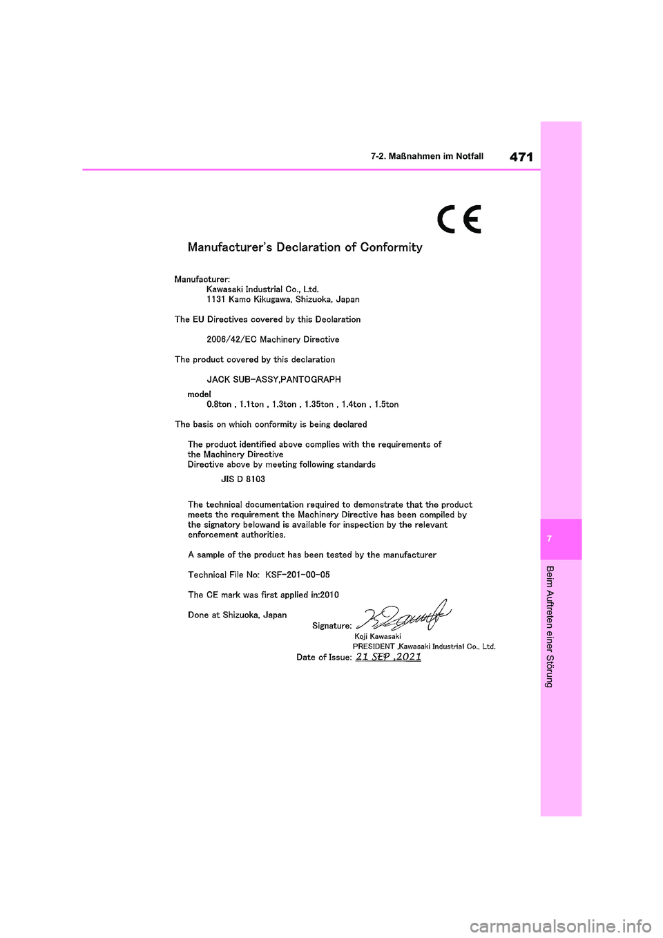 TOYOTA COROLLA CROSS 2023 Betriebsanleitungen (in German) 471
7
7-2. Maßnahmen im Notfall
Beim Auftreten einer Störung TOYOTA COROLLA CROSS 2023 Betriebsanleitungen (in German) 471
7
7-2. Maßnahmen im Notfall
Beim Auftreten einer Störung