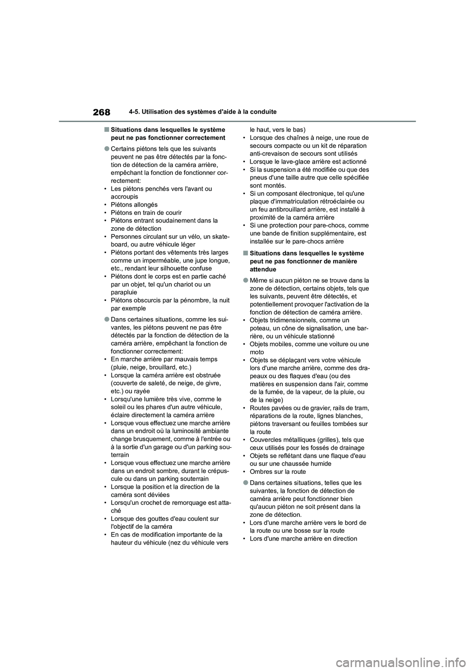 TOYOTA COROLLA CROSS 2022 Manuel du propriétaire (in French) 2684-5. Utilisation des systèmes daide à la conduite
■Situations dans lesquelles le système peut ne pas fonctionner correctement
●Certains piétons tels que les suivants peuvent ne pas être TOYOTA COROLLA CROSS 2022 Manuel du propriétaire (in French) 2684-5. Utilisation des systèmes daide à la conduite
■Situations dans lesquelles le système peut ne pas fonctionner correctement
●Certains piétons tels que les suivants peuvent ne pas être