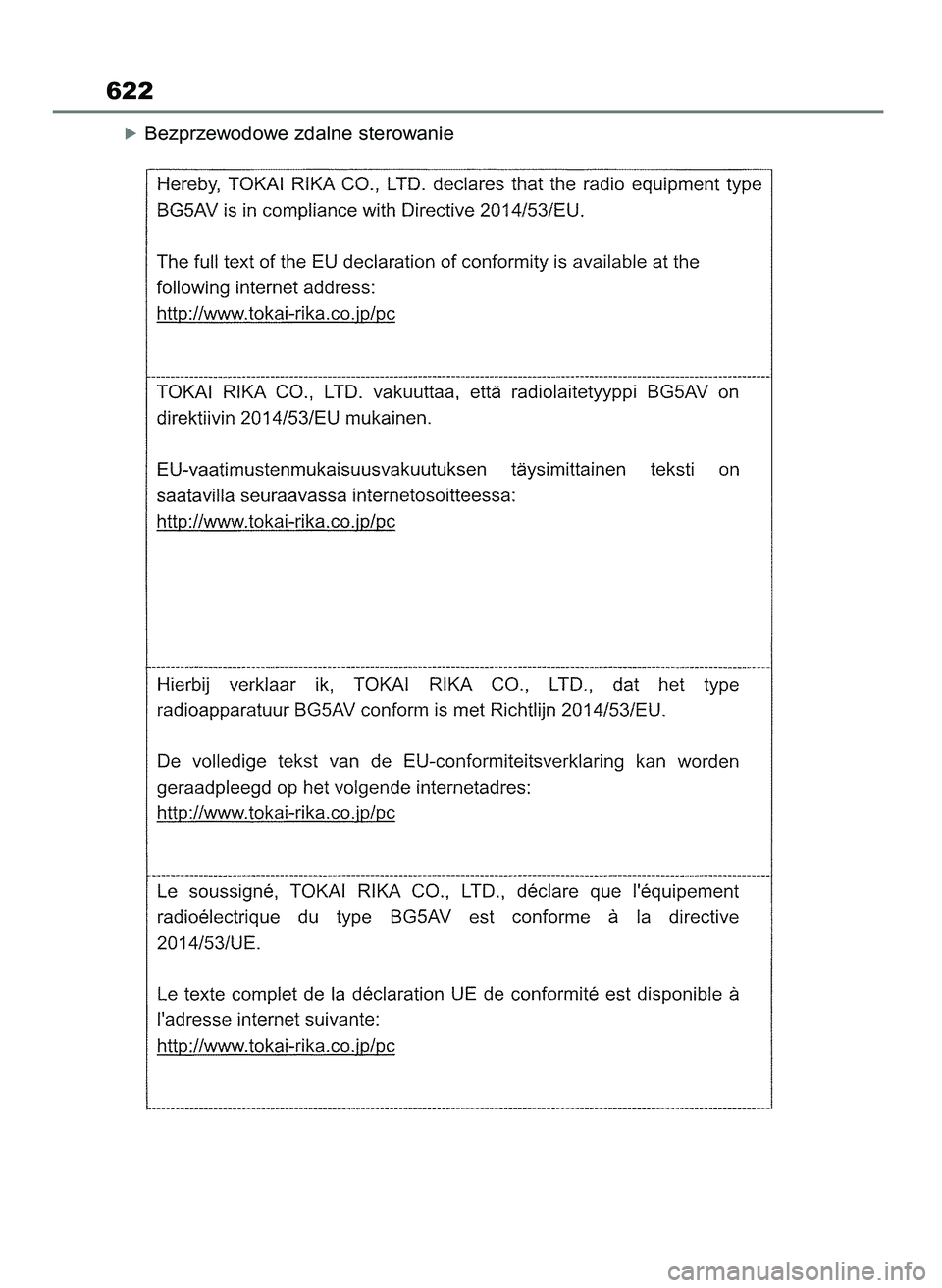 TOYOTA COROLLA HATCHBACK 2023 Instrukcja obsługi (in Polish) óBezprzewodowe zdalne sterowanie
622
45 Corolla TMUK OM12R84E 27/12/22 14:24 Page 622 TOYOTA COROLLA HATCHBACK 2023 Instrukcja obsługi (in Polish) óBezprzewodowe zdalne sterowanie
622
45 Corolla TMUK OM12R84E 27/12/22 14:24 Page 622