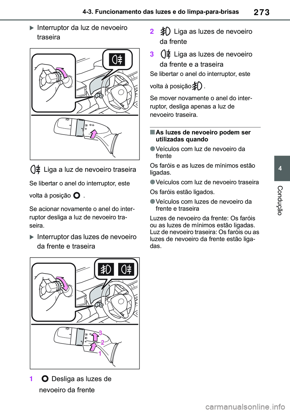 TOYOTA COROLLA HATCHBACK 2020  Manual de utilização (in Portuguese) 273
� <001700100016001100030029005800510046004c0052005100440050004800510057005200030047004400560003004f0058005d00480056000300480003004700520003004f004c00500053004400100053004400550044001000450055004c